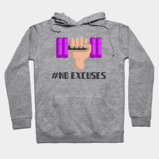 No excuses Hoodie by h-designz